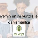 Türkiye’nin en iyi yurtdışı eğitim danışmanlığı